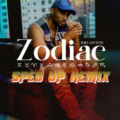 Zodiac (Sped Up) - Remix