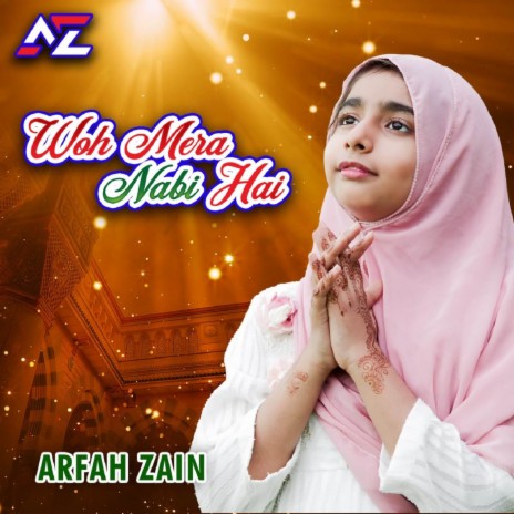 Woh Mera Nabi Hai | Boomplay Music