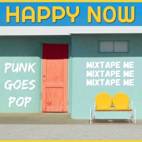 Happy Now (Punk Goes Pop) | Boomplay Music