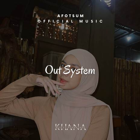 Out System | Boomplay Music