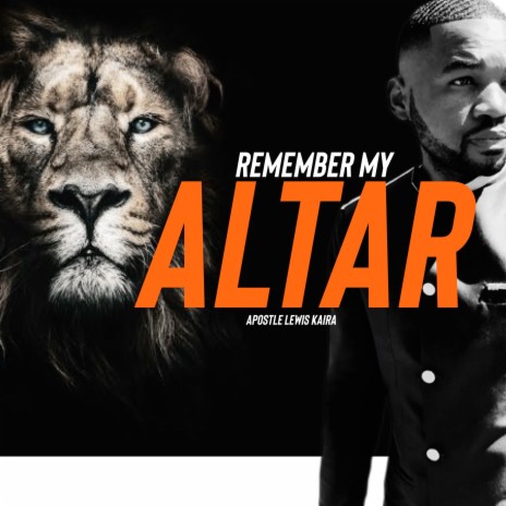 Remember My Altar | Boomplay Music