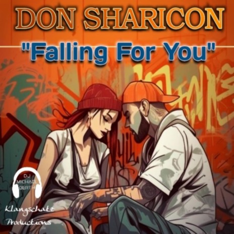 Falling For You ft. Don Sharicon