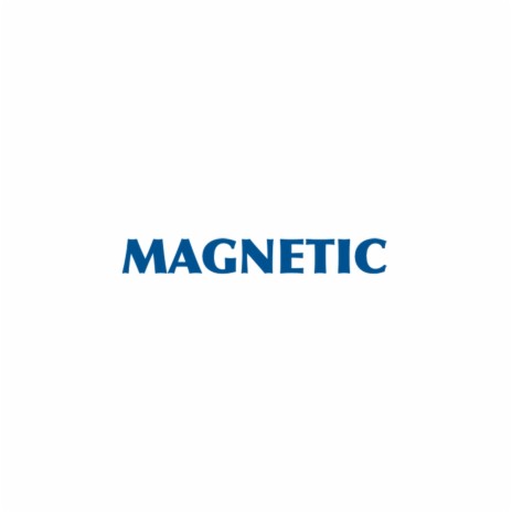 Magnetic | Boomplay Music