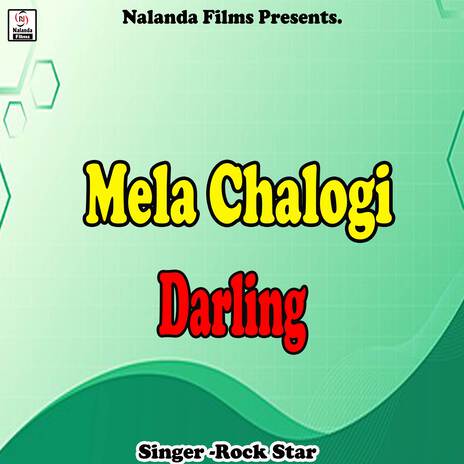 Mela Chalogi Darling | Boomplay Music