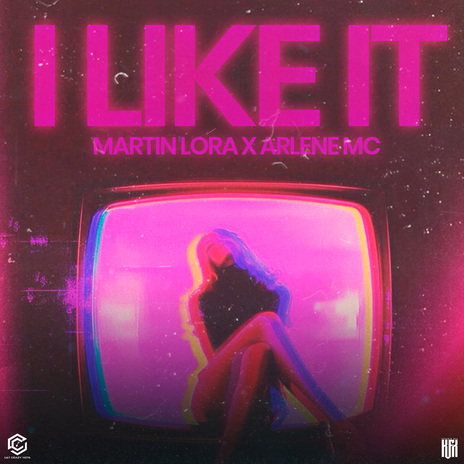 I LIKE IT ft. Arlene MC | Boomplay Music