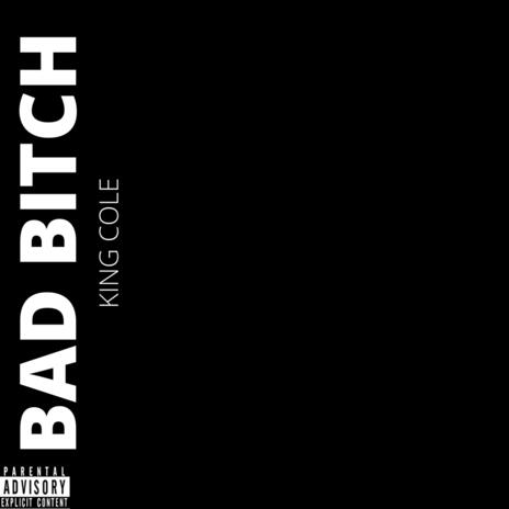 Bad Bitch | Boomplay Music