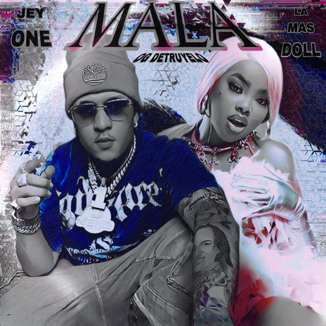 Mala ft. La Mas Doll & OG DETRUYELO | Boomplay Music