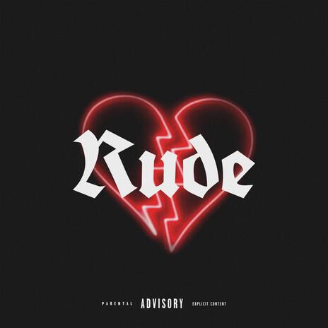 Rude | Boomplay Music