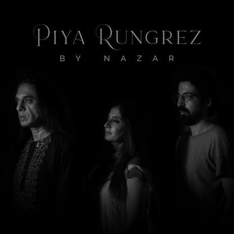 Piya Rungrez | Boomplay Music