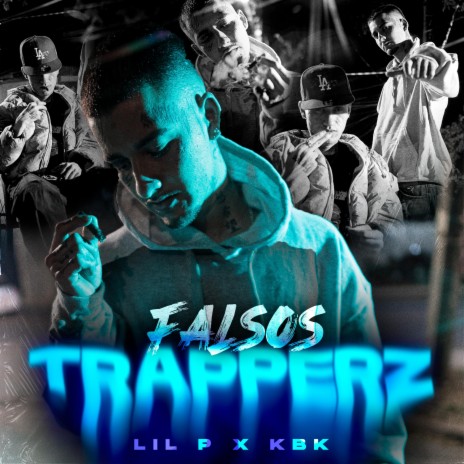 Falsos Trapperz ft. Kbk | Boomplay Music