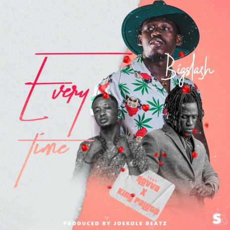 Every Time ft. Rovva & King Paluta | Boomplay Music