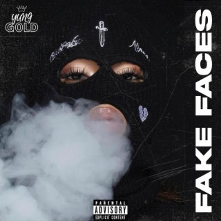 Fake Faces lyrics | Boomplay Music