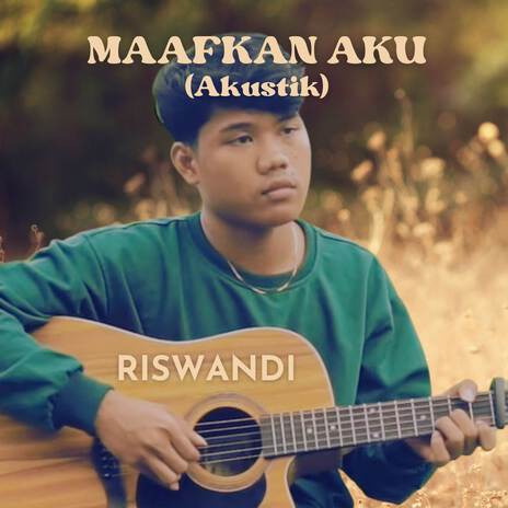 Maafkan Aku (Akustik) | Boomplay Music