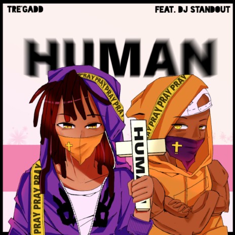 Human ft. DJ Standout
