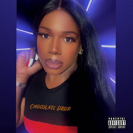 Chocolate Drop | Boomplay Music