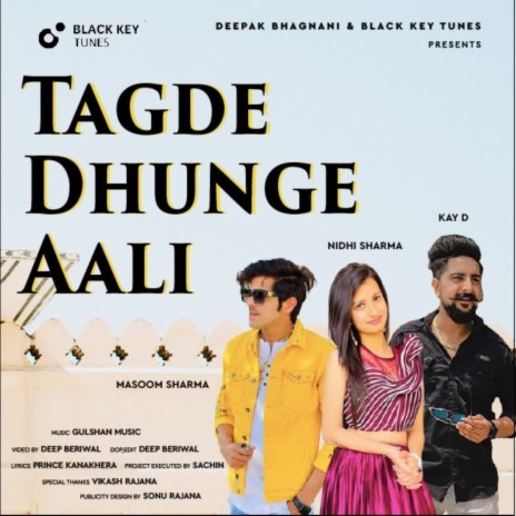 Tagdi Dhunge Aali | Boomplay Music