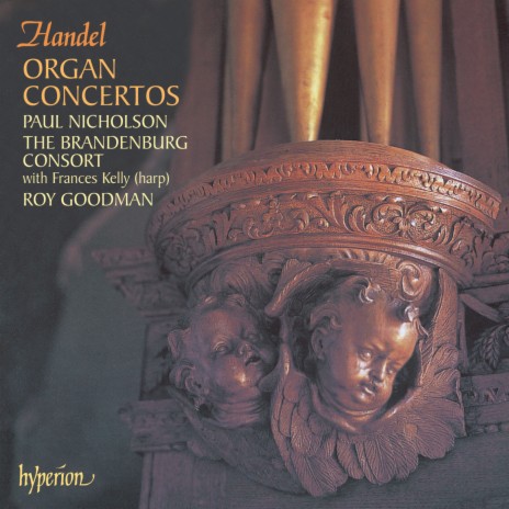 Handel: Organ Concerto in F Major, Op. 4 No. 4: IV. Allegro – Choral Alleluia ft. Paul Nicholson, Timothy Brown, The Brandenburg Consort & Roy Goodman | Boomplay Music