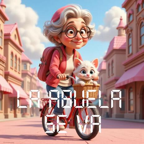 La Abuela Se Va | Boomplay Music