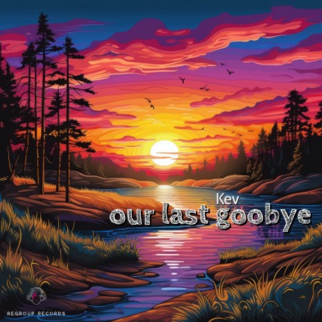 Our Last Goodbye (Radio Edit) ft. NVM Beats | Boomplay Music