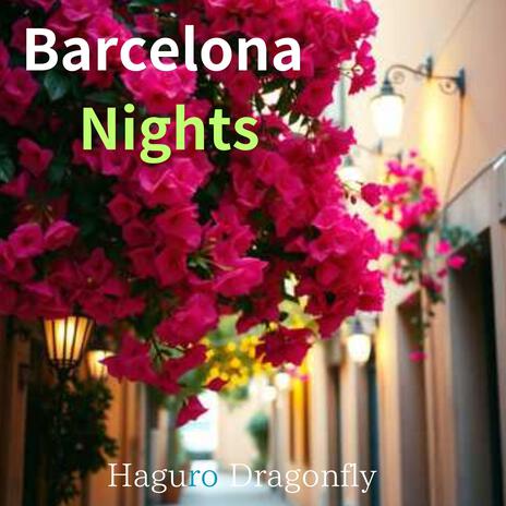 Barcelona Nights | Boomplay Music