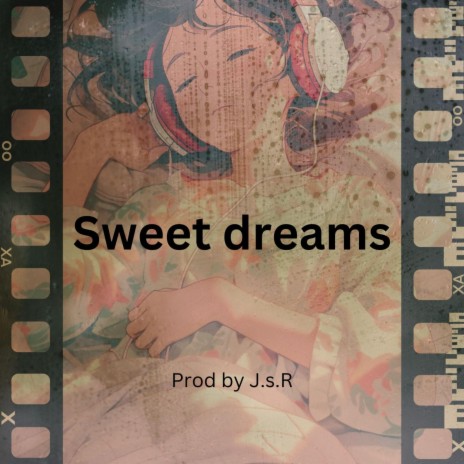 Sweet dreams | Boomplay Music
