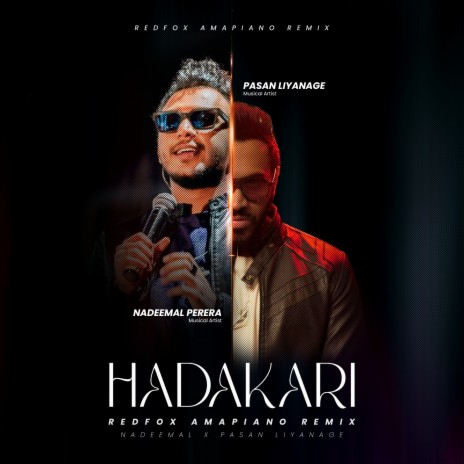 Hadakari (Redfox Amapiano Remix) ft. Nadeemal Perera | Boomplay Music