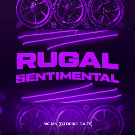 Rugal Sentimental ft. DJ Driko da ZS | Boomplay Music