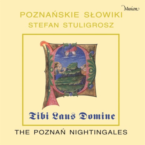 Tibi Laus Domine (Vocal-Instrumental) ft. Stefan Stuligrosz, Andrzej Tatarski & Poznańskie Słowiki