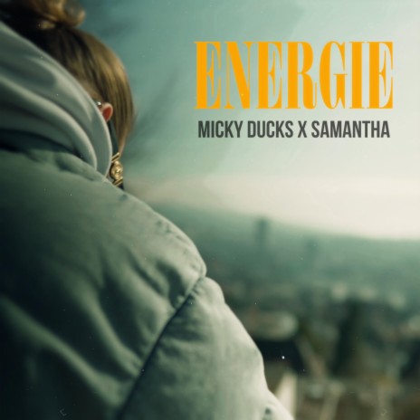 Energie ft. Micky Ducks