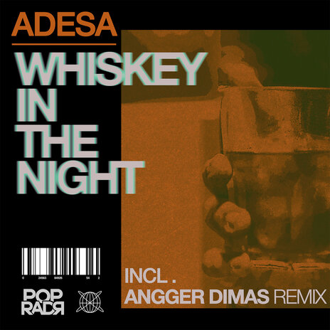 Whiskey in the Night (Angger Dimas Radio Edit) ft. Angger Dimas | Boomplay Music