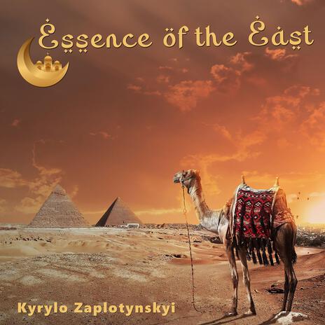 Essence Of The East | Boomplay Music