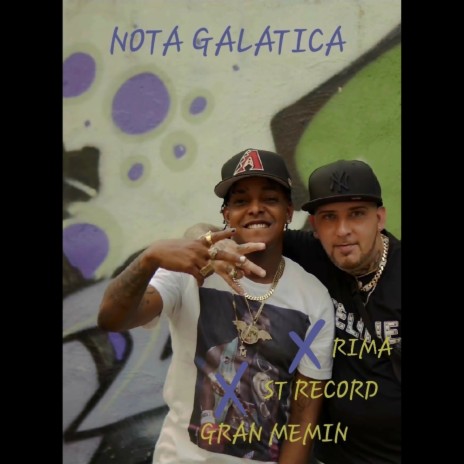 Nota Galatica ft. ST RECORD & Gran Memin | Boomplay Music