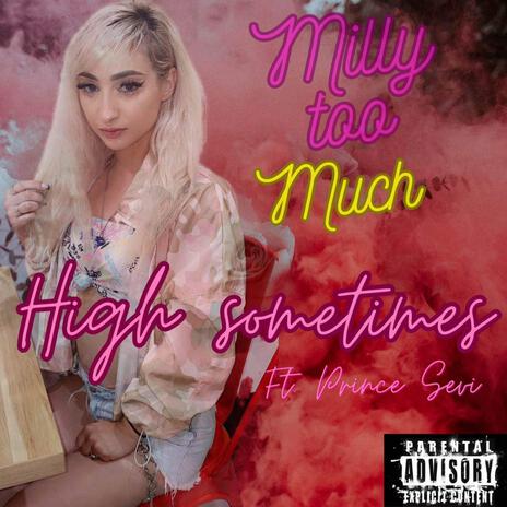 High Sometimes ft. Prince Sevi | Boomplay Music