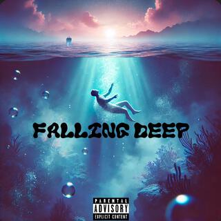 Falling Deep