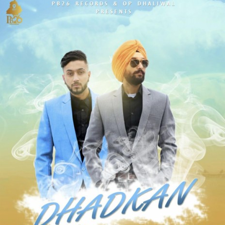 Dhadkan (feat. Prabh Aujla) | Boomplay Music