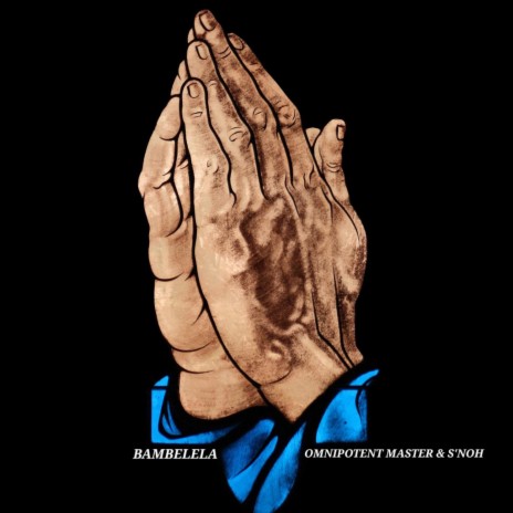 BAMBELELA ft. S'NOH | Boomplay Music