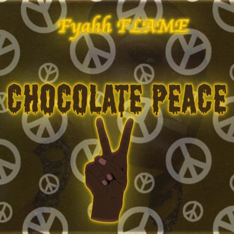 CHOCOLATE PEACE