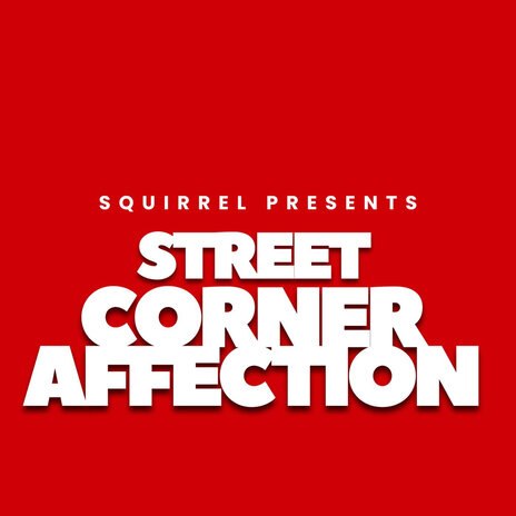 Street Corner Affection | Boomplay Music