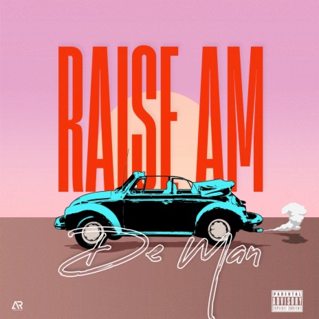 Raise Am | Boomplay Music