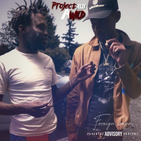Foreign Coops ft. Project Delly | Boomplay Music
