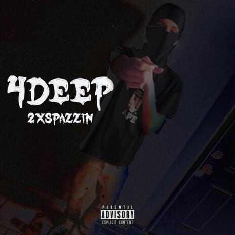 4 deep | Boomplay Music