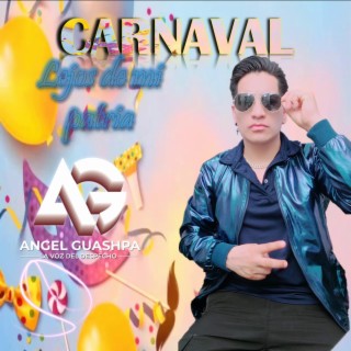 CARNAVAL LEJOS DE MI PATRIA