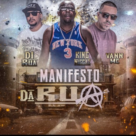 Manifesto da Rua ft. Vann Mc, Dirua & King Niggaz | Boomplay Music