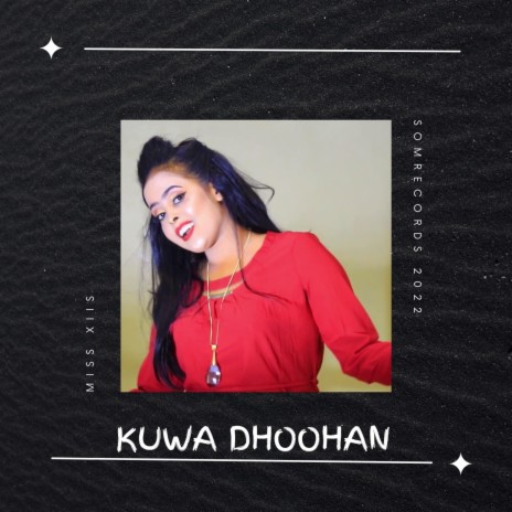 kuwa dhoohan | Boomplay Music