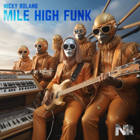 Mile High Funk | Boomplay Music