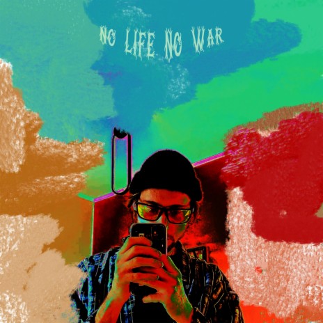 no life no war | Boomplay Music