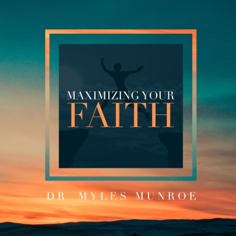 Maximizing Your Faith (Live) | Boomplay Music