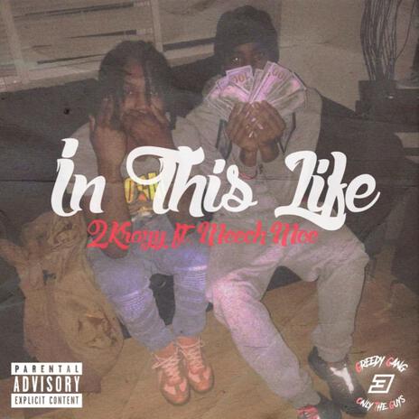 In This Life ft. Meechie Greedy | Boomplay Music