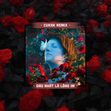 BEAT Đau Nhất Là Lặng Im (Cukak Remix) | Boomplay Music