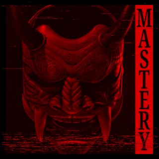 MASTERY (Sped Up)